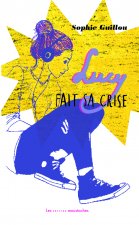 LUCY FAIT SA CRISE