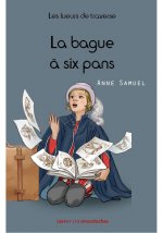 LES LUEURS DE TRAVERSE - LA BAGUE A SIX PANS