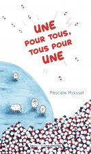 UNE POUR TOUS, TOUS POUR UNE