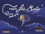 LA FEE MIOTTE