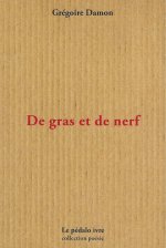 De gras et de nerf