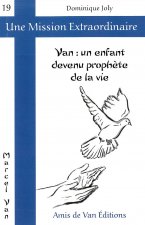 Van : un enfant devenu prophète de la vie