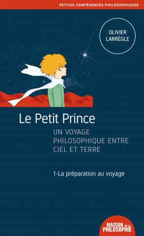 Le Petit Prince, un voyage philosophique entre ciel et terre