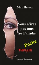 Vous n'irez pas tous au paradis - thriller