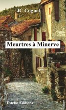 Meurtres à Minerve - policier du terroir