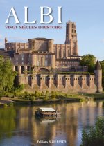 ALBI Vingt siècles d’histoire