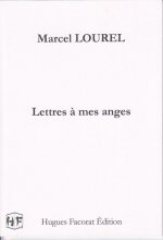 Lettres à mes anges