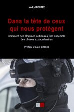 Dans la tête de ceux qui nous protègent