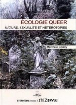 Ecologie Queer, Nature, Sexualite Et Heterotopie