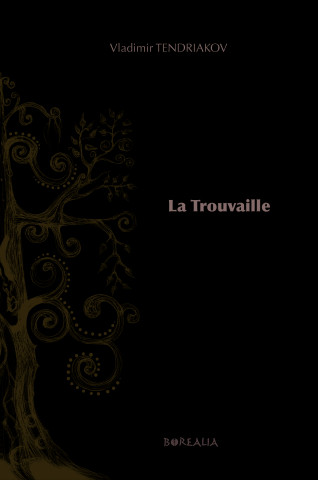 LA TROUVAILLE