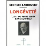 Georges Lakhovsky Longévité