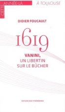 1619 VANINI, UN LIBERTIN SUR LE BUCHER