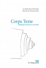 CORPS TEXTE Esthétique de la lecture à voix haute