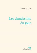 LES CLANDESTINS DU JOUR