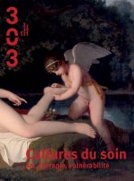 Cultures du soin Art, thérapie, vulnérabilité