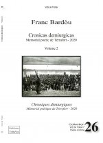 Cronicas demiurgicas / Chroniques démiurgiques  Volume 2