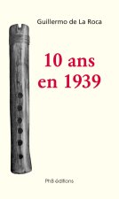 10 ans en 1939