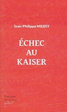 Échec au kaiser