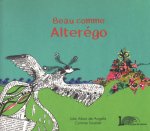 Beau comme Alterégo