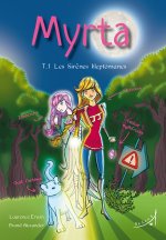 Myrta tome 1 - les sirènes kleptomanes