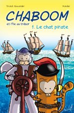 Chaboom et l'ile au trésor t1 - le chat pirate