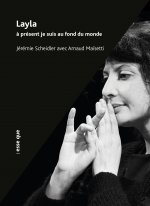 LAYLA à présent je suis au fond du monde
