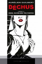 Déchus : Eden ouvre-moi tes portes verset 2