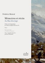 Mémoires et récits  tome 1 Au Mas dou Juge