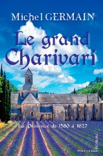 Le grand charivari (T2)