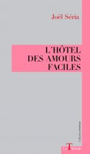 L'HÔTEL DES AMOURS FACILES