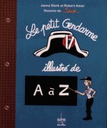 Le petit gendarme illustré de A à Z