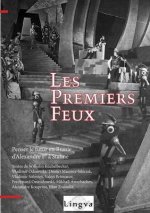 Les Premiers feux. Penser le futur en Russie, d’Alexandre Ier à Staline
