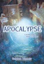 Apocalypse partie 1 - Tome 3, saga 