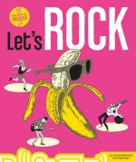 Let's Rock, mon cahier de rockeur