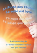 La Porte des Étoiles - Le Voile est levé
