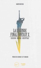 LA LEGENDE FINAL FANTASY X   CREATION  UNIVERS  DECRYPTAGE