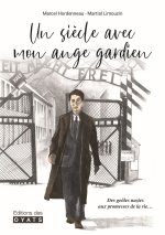UN SIECLE AVEC SON ANGE GARDIEN