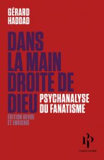 Dans la main droite de Dieu (Nouvelle édition augmentée)