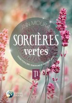 Sorcières vertes - T1