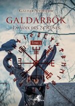 Galdarbók - La Voix des 24 Runes - Tome 3