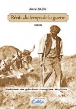 Récits du temps de la guerre - 1915