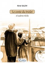 Le conte du triolet - et autres récits