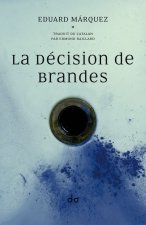 La Décision De Brandes
