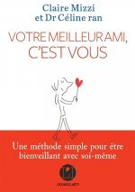 Votre meilleur ami, c'est vous