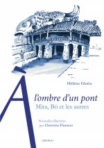 À l'ombre d'un pont - Mira, Bo et les autres