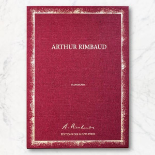 Les Manuscrits d'Arthur Rimbaud
