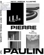 Pierre Paulin - petit, précis, illustré