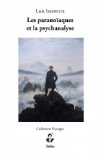 Les Paranoïaques Et La Psychanalyse