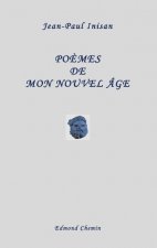 Poèmes de mon nouvel âge