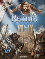 Reims en BD - Tome 1 - De Clovis à Jeanne d'Arc